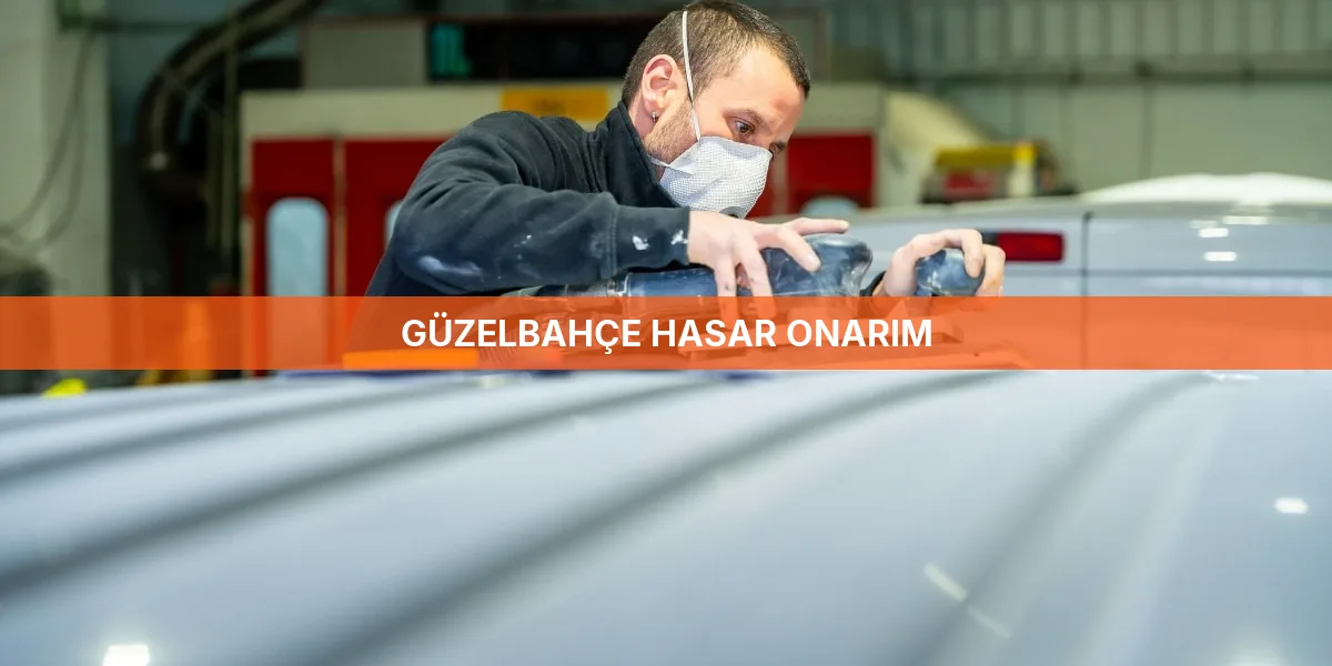Güzelbahçe Hasar Onarım