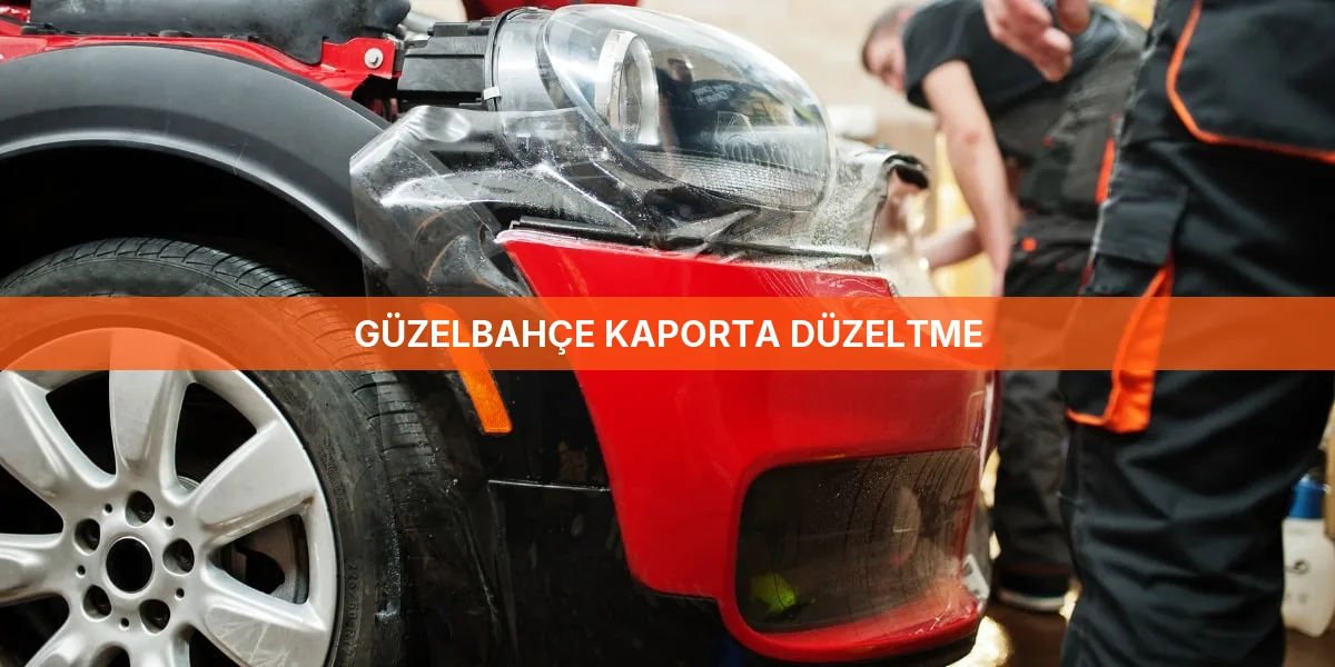 Güzelbahçe Kaporta Düzeltme